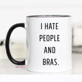 Hate People & Bras Mug